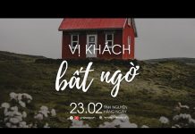 Vị Khách Bất Ngờ | Oneway Radio – Tĩnh Nguyện Hằng Ngày 23/02/2022