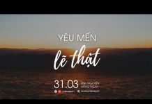 Yêu Mến Lẽ Thật | Oneway Radio – Tĩnh Nguyện Hằng Ngày 31/03/2022