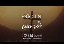 Đức Tin Cứu Rỗi | Oneway Radio – Tĩnh Nguyện Hằng Ngày 03/04/2022