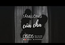 Tấm Lòng Của Cha | Oneway Radio – Tĩnh Nguyện Hằng Ngày 05/05/2022