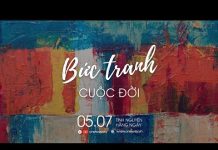 Bức Tranh Cuộc Đời | Oneway Radio – Tĩnh Nguyện Hằng Ngày 05/07/2022