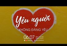 Yêu Người Không Đáng Yêu | Oneway Radio – Tĩnh Nguyện Hằng Ngày 06/07/2022