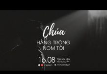 Chúa Hằng Trông Nom Tôi | Oneway Radio – Tĩnh Nguyện Hằng Ngày 16/08/2022