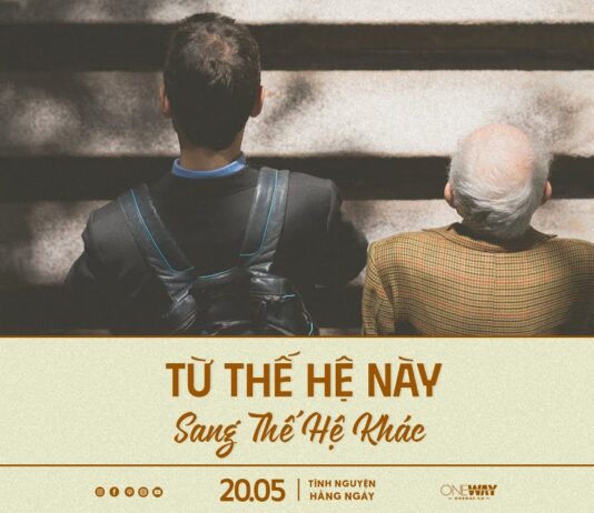 Từ Thế Hệ Này Sang Thế Hệ Khác | Oneway Radio – Tĩnh Nguyện Hằng Ngày 20/05/2023