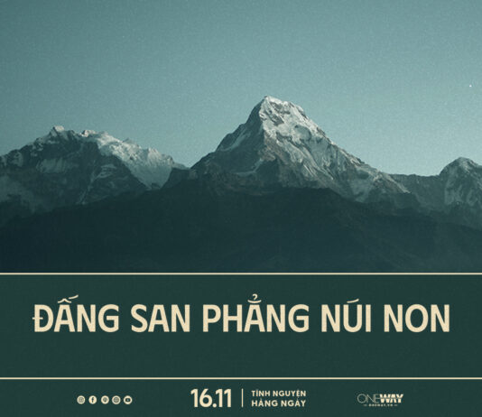 Đấng San Phẳng Núi Non | Oneway Radio – Tĩnh Nguyện Hằng Ngày 16/11/2025