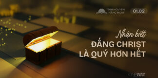 Nhận Biết Đấng Christ Là Quý Hơn Hết | Oneway Radio – Tĩnh Nguyện Hằng Ngày 01/02/2026