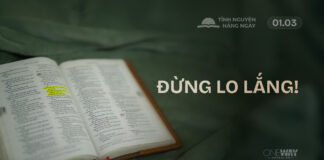 Đừng Lo Lắng | Oneway Radio – Tĩnh Nguyện Hằng Ngày 01/03/2026