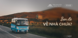 Bạn Đã Về Nhà Chưa? | Oneway Radio – Tĩnh Nguyện Hằng Ngày 17/02/2026