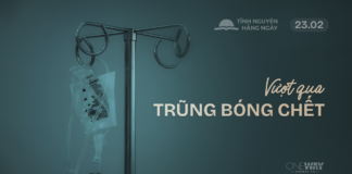 Vượt Qua Trũng Bóng Chết | Oneway Radio – Tĩnh Nguyện Hằng Ngày 23/02/2026