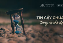 Tin Cậy Chúa Trong Sự Chờ Đợi | Oneway Radio – Tĩnh Nguyện Hằng Ngày 19/10/2026