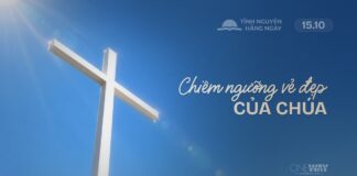 Chiêm Ngưỡng Vẻ Đẹp Của Chúa | Oneway Radio – Tĩnh Nguyện Hằng Ngày 15/10/2026